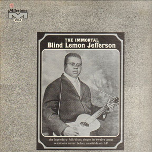 Blind Lemon Jefferson - The Immortal Blind Lemon Jefferson