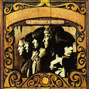 Buffalo Springfield - Last Time Around