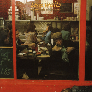 Tom Waits - Nighthawks at the Diner