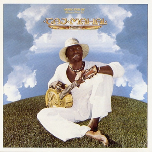 Taj Mahal - Music Fuh Ya'