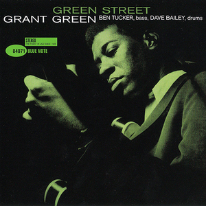 Grant Green - Green Street