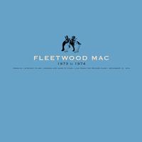 Fleetwood Mac - 1973 to 1974
