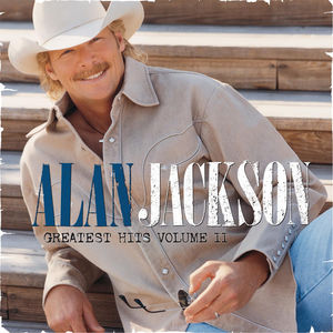 Alan Jackson: Greatest Hits Volume II