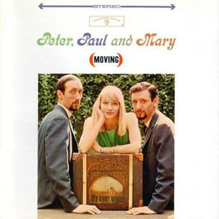 Peter, Paul, And Mary - Moving