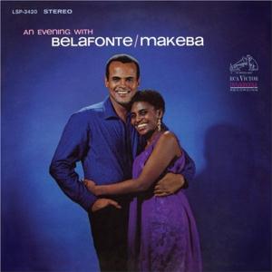 Belafonte / Makeba - An Evening With Belafonte / Makeba