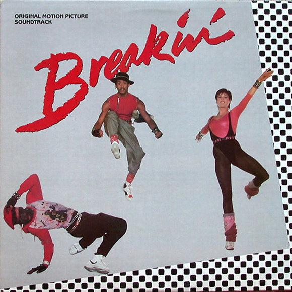 Various - Breakin' (Original Motion Picture Soundtrack)