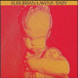 Suburban Lawns - Baby