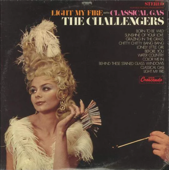 The Challengers - Light My Fire With Classical Gas