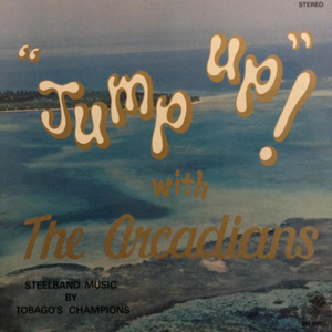 The Arcadians - Jump Up! With The Arcadians