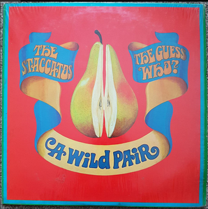 The Guess Who & The Staccatos - A Wild Pair