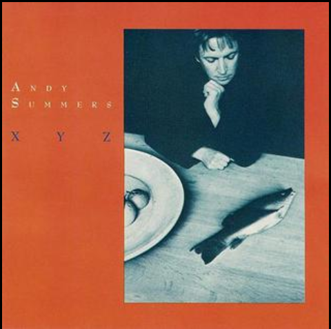 Andy Summers - X Y Z
