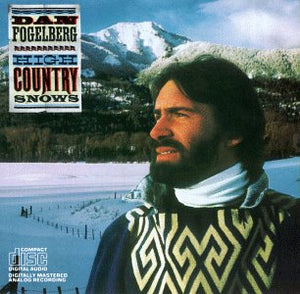 Dan Fogelberg - High Country Snows
