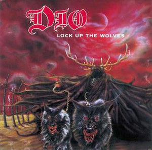 Dio - Lock Up The Wolves