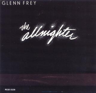 Glen Frey - The Allnighter