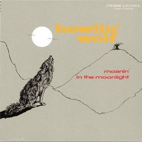 Howlin Wolf - Moanin' In The Moonlight