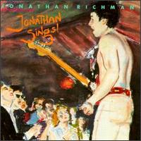 Jonathan Richman & The Modern Lovers - Jonathan Sings!