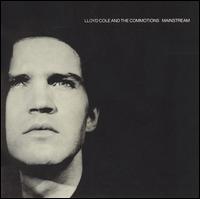 Lloyd Cole and the Commotions - Mainstream