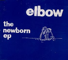 Elbow - The Newborn EP