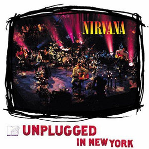 Nirvana - Unplugged: MTV in New York