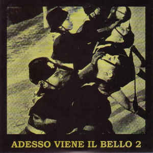 Various ‎– Adesso Viene Il Bello 2