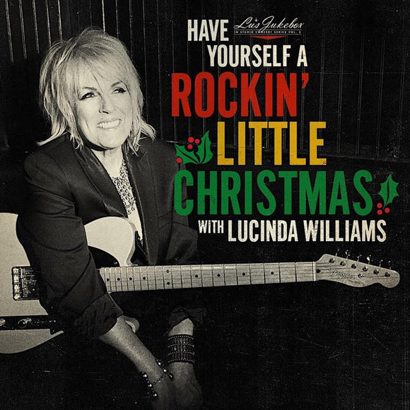 Lucinda Williams - Have Yourself a Rockin' Christmas