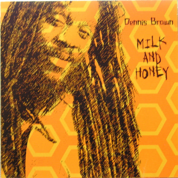 Dennis Brown - Milk and Honey