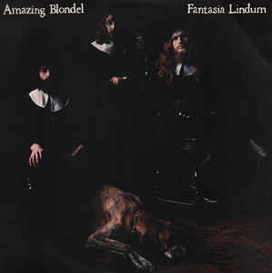 Amazing Blondel - Fantasia Lindum