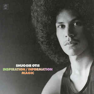 Shuggie Otis - Inspiration Information Magic ( 7