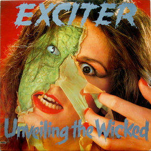 Exciter - Unveiling The Wicked