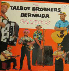 The Talbot Brothers of Bermuda - Calypsos