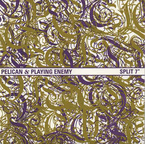 Pelican & Playing Enemy - Split 7"