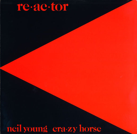 Neil Young & Crazy Horse - Reactor