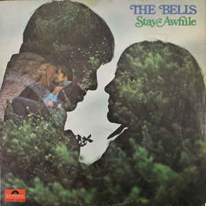 The Bells - Stay Awhile