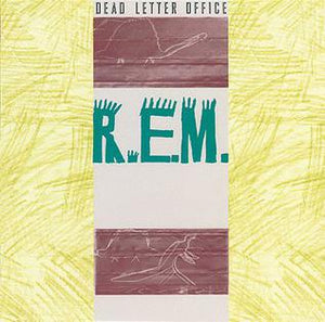 R.E.M - Dead Letter Office