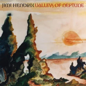 Jimi Hendrix - Valleys of Neptune