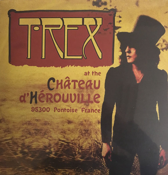T.Rex - At The Chateau d'Herouville