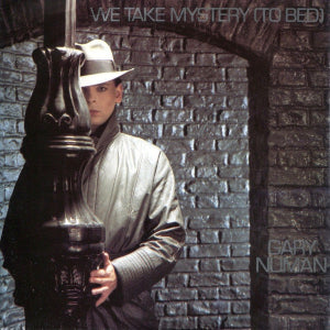 Gary Numan - We Take Mystery (To Bed) Single
