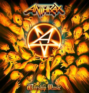 Anthrax - Worship Music