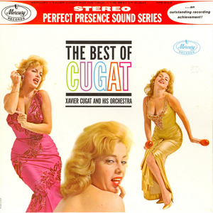 Xavier Cugat - The Best Of Cugat