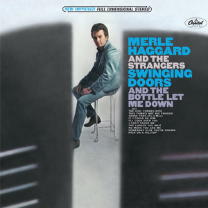 Merle Haggard - Swinging Doors And The Bottle Let Me Down