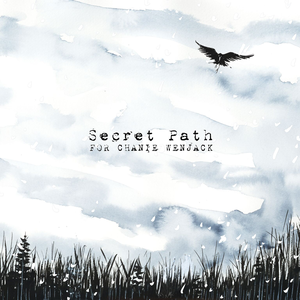 Gord Downie - Secret Path