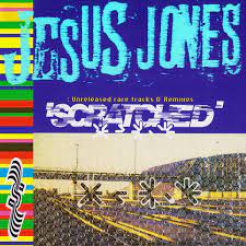 Jesus Jones - Scratched