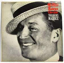 Maurice Chevalier - Toujours Maurice
