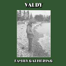 Valdy - Family Gathering