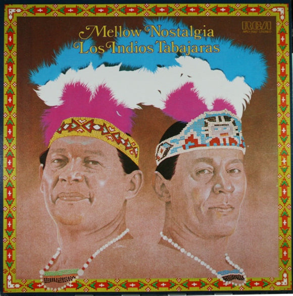 Mellow Nostalgia - Los Indios Tabajaras