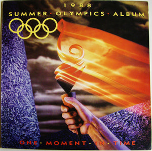 Various Artists - 1988 Summer Olympics Album: One Moment In Time