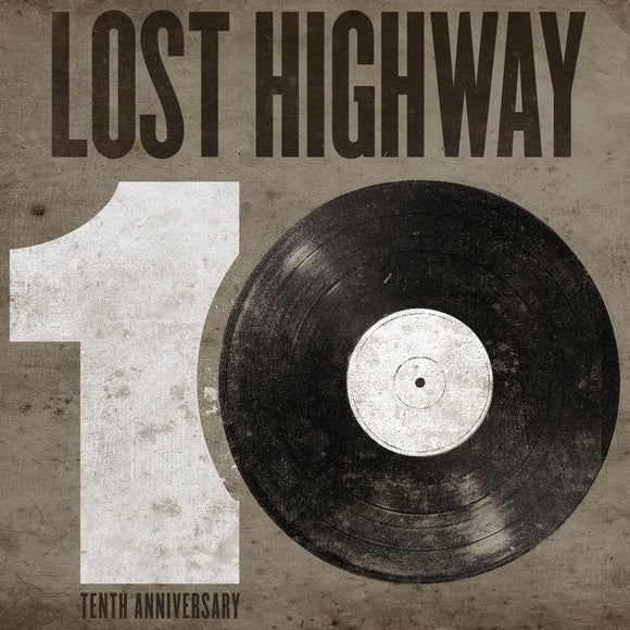 Various - Lost Highway 10th Anniversary