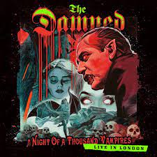 The Damned - Night of a Thousand Vampires: Live in London