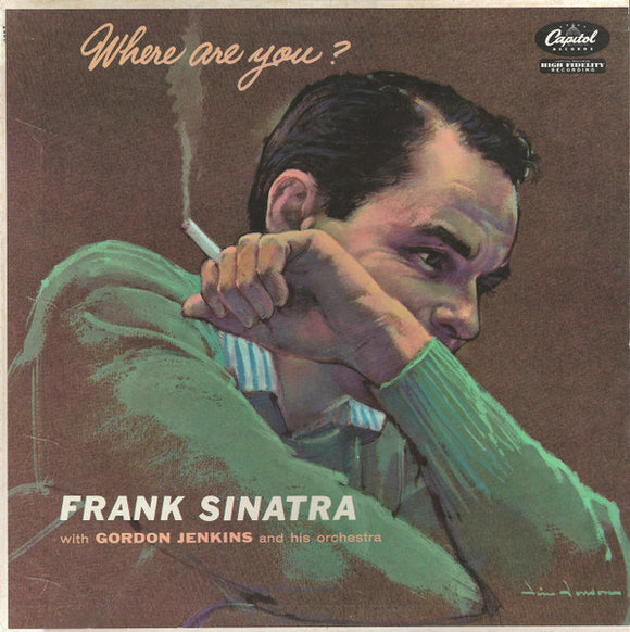 Frank Sinatra (With Gordon Jenkins Orchestra) - Where Are You?
