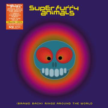 Super Furry Animals - (Brawd Bach)Rings Around The World
